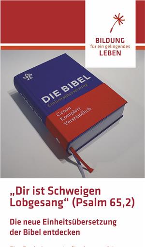 Eine neue Bibel für die
katholische Kirche in Deutschland?