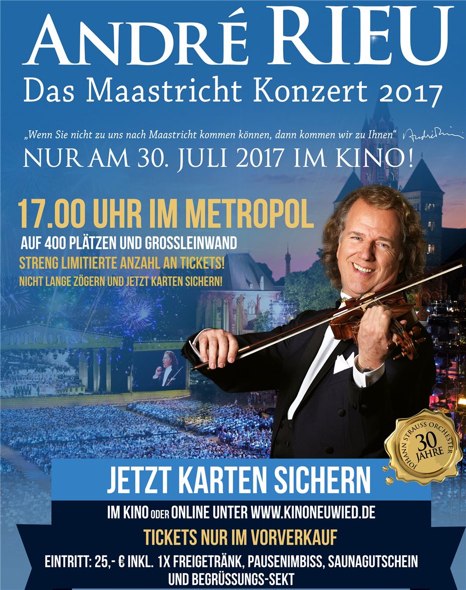 André Rieu -
Das Maastricht Konzert 2017